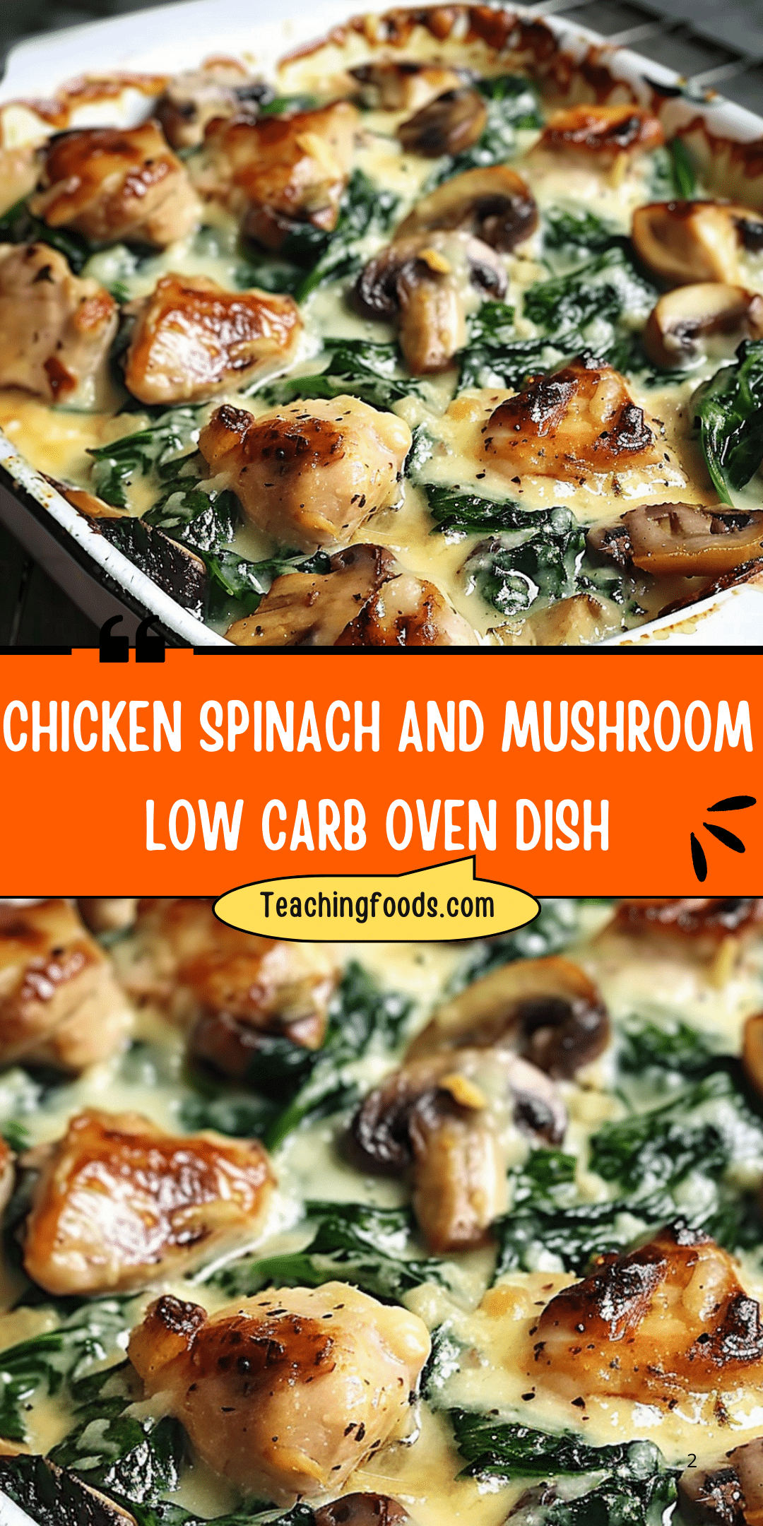 CHICKEN SPINACH AND MUSHROOM LOW CARB OVEN DISH | TeachingFoods